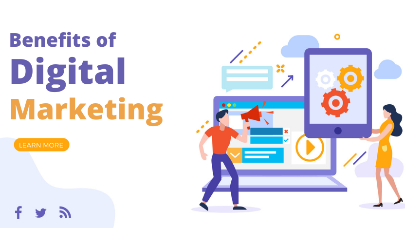 Read more about the article Benefits of Digital Marketing [Tactics & Advantages]