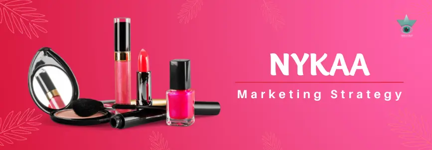 Read more about the article Dissecting Nykaa’s Marketing Strategy: 2023