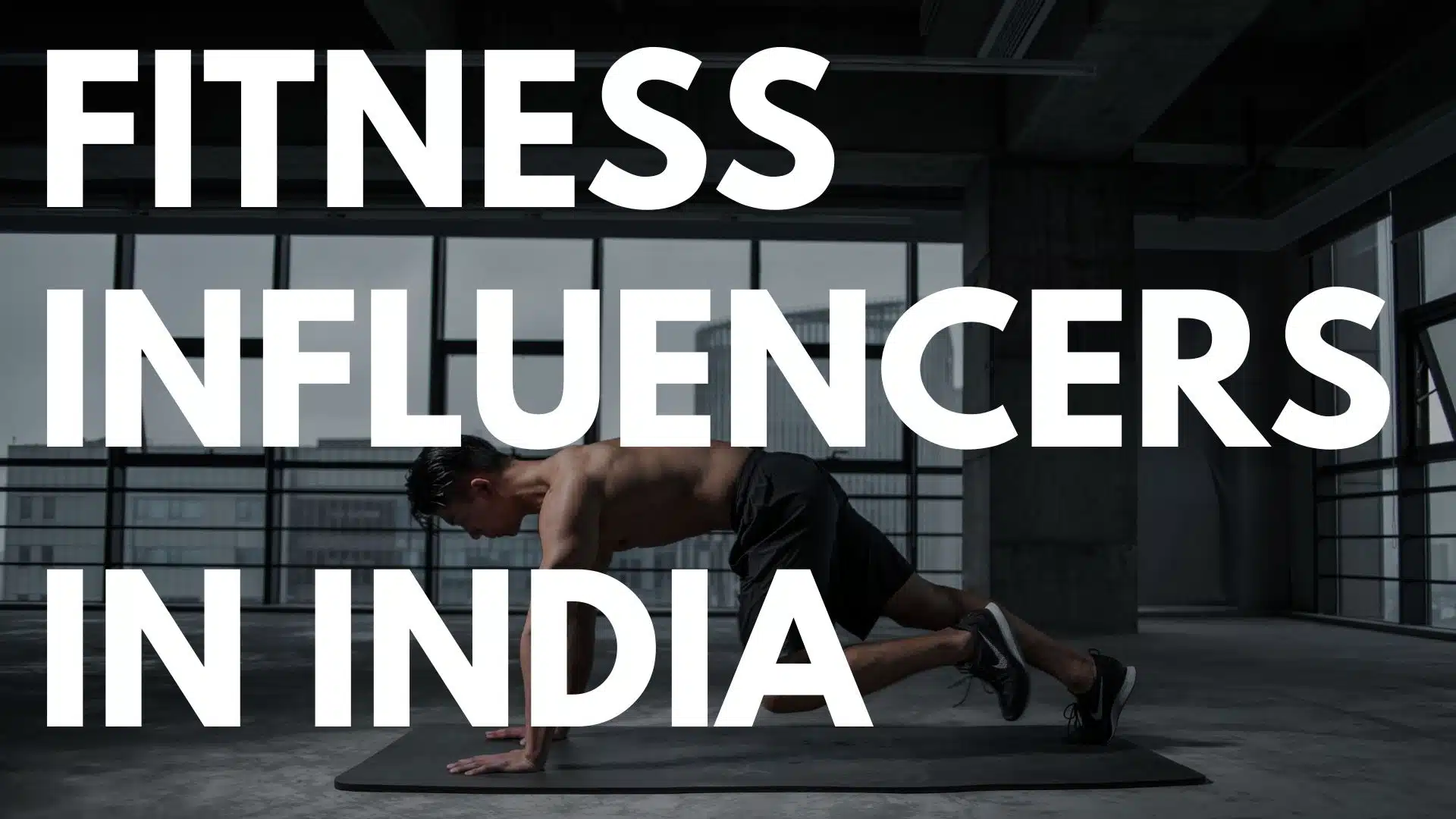 Read more about the article Top Fitness Influencers On Instagram