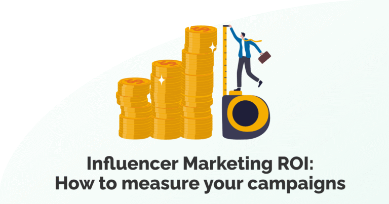 How to Track ROI in Influencer Marketing Campaigns (Real Metrics 2025)
