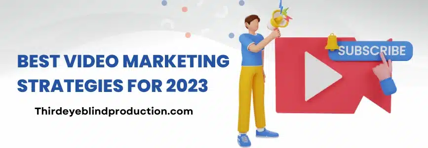Best-Video-Marketing-Strategies-For-2023
