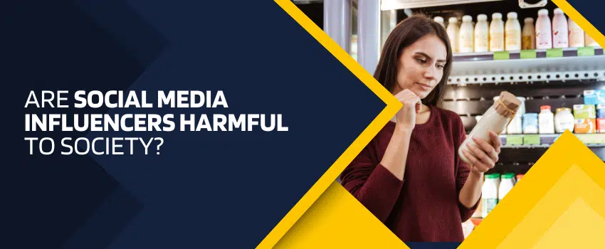 Blog-1-Are-Social-Media-Influencers-Harmful-to-Society-1