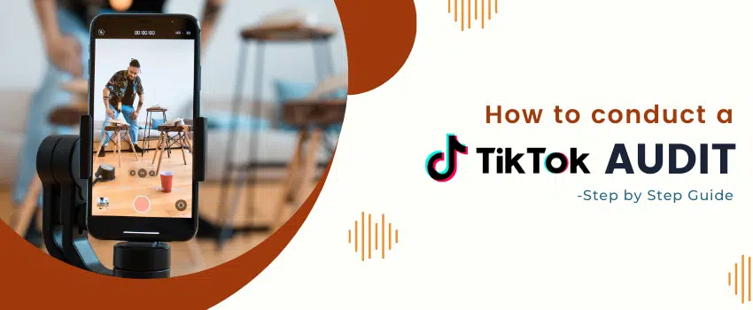 Blog-1-How-to-conduct-a-TikTok-audit-Step-by-Step-Guide