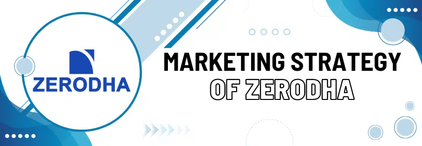 Marketing-Strategy-of-Zerodha