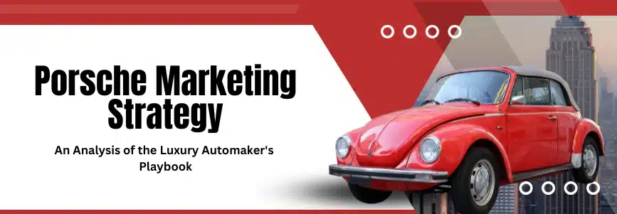 Porsches-Secret-Marketing-Strategy-Revealed