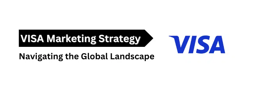 Visa-Marketing-Strategy